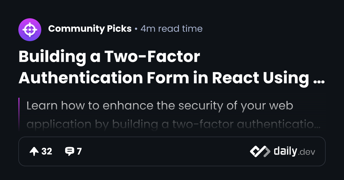 Building a Two-Factor Authentication Form in React Using...
