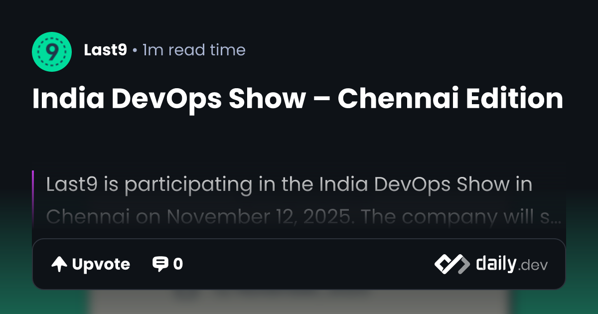 India DevOps Show – Chennai Edition | daily.dev