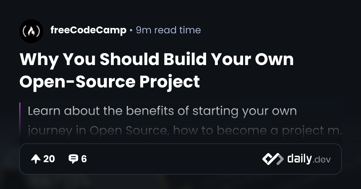 Why You Should Build Your Own Open-Source Project