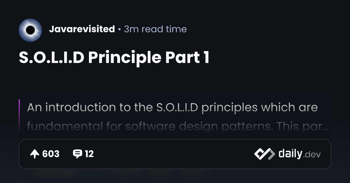 S.O.L.I.D Principle Part 1 | daily.dev