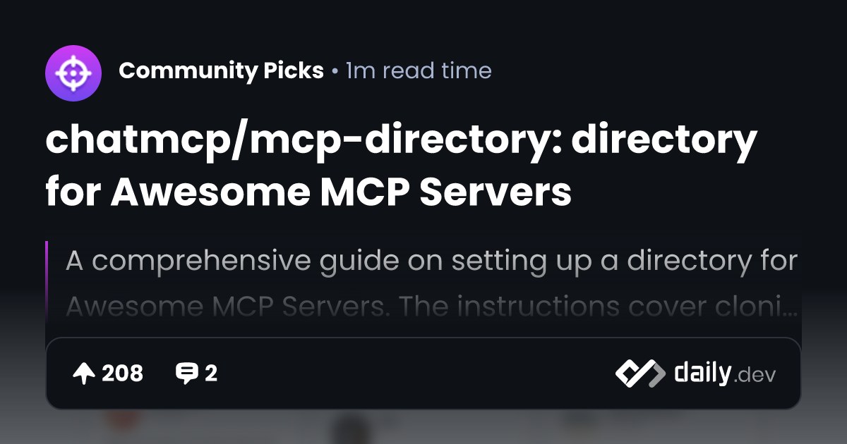 chatmcp/mcp-directory: directory for Awesome MCP Servers | daily.dev
