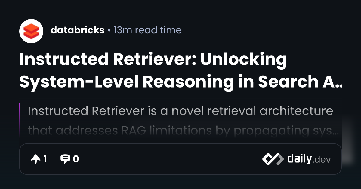 Instructed Retriever: Unlocking System-Level Reasoning...