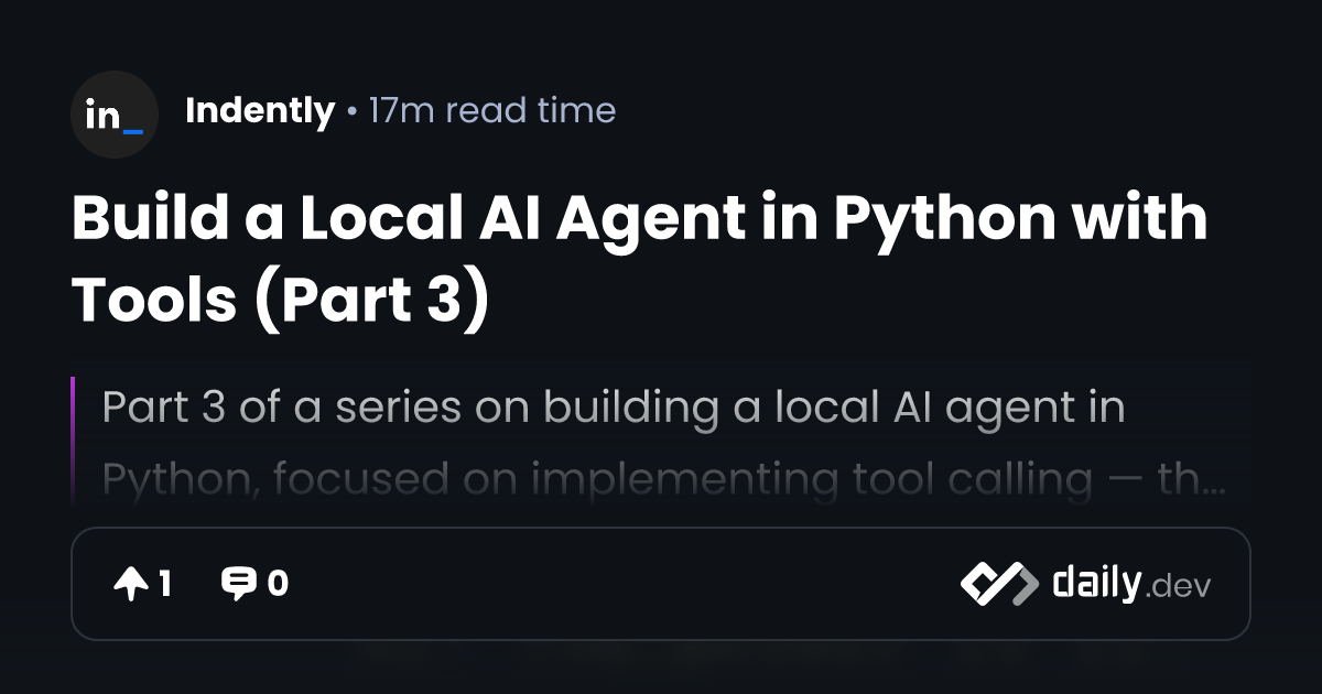Build a Local AI Agent in Python with Tools (Part 3)