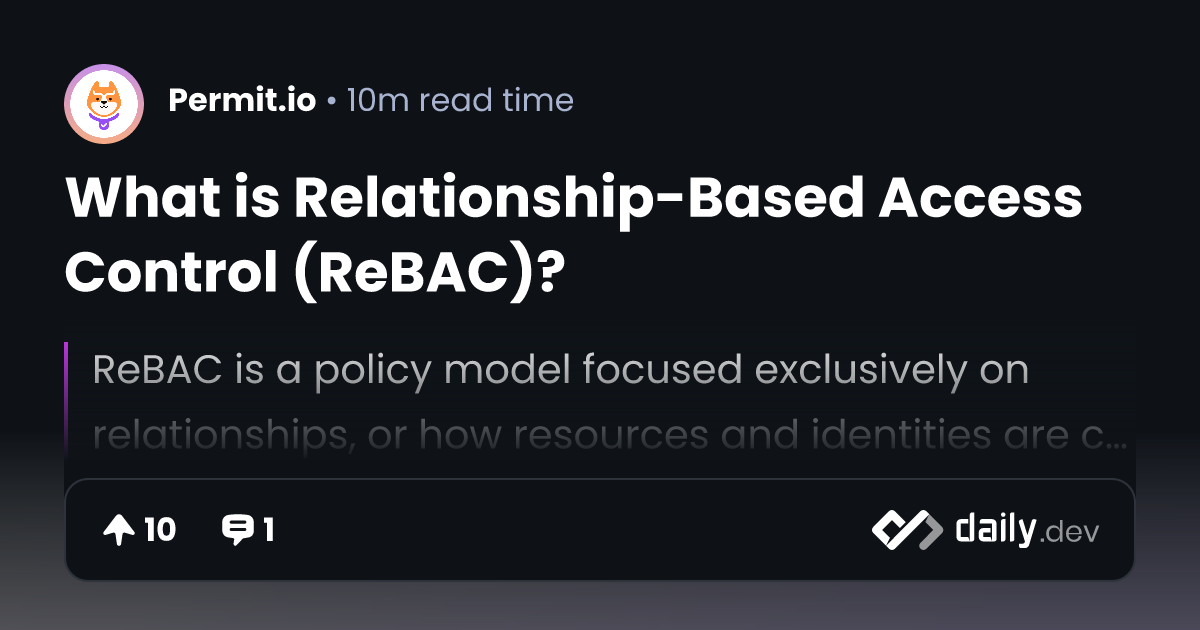 What is Relationship-Based Access Control (ReBAC)?