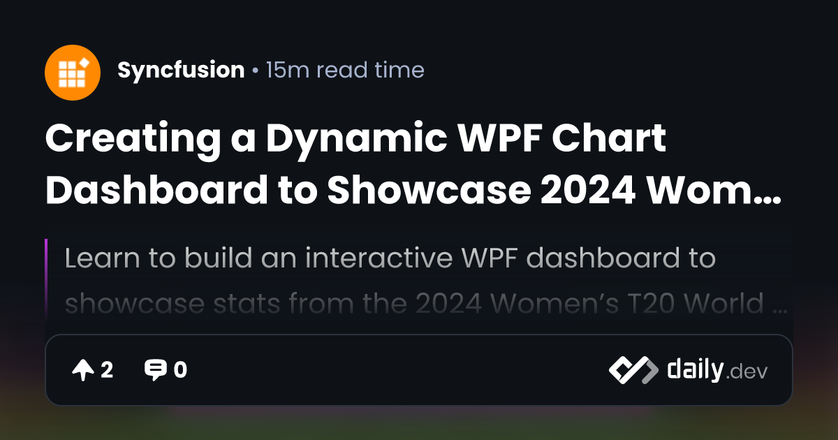 Creating a Dynamic WPF Chart Dashboard to Showcase 2024...