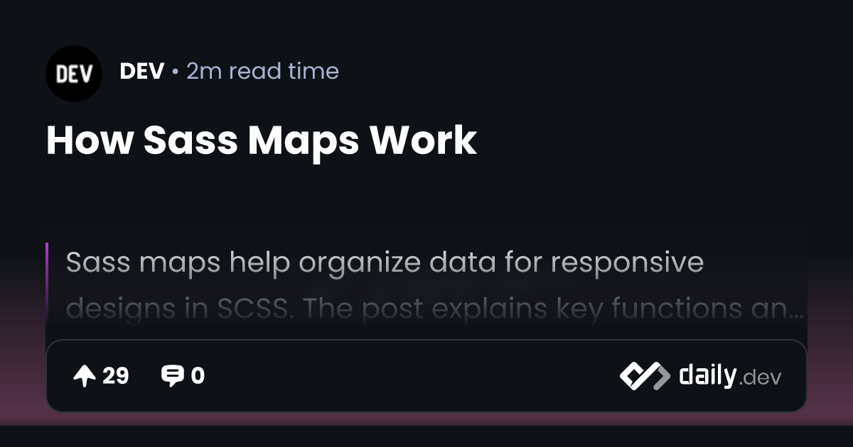 How Sass Maps Work | daily.dev