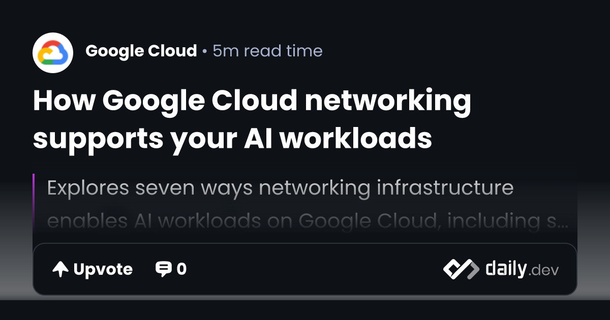 How Google Cloud networking supports your AI workloads