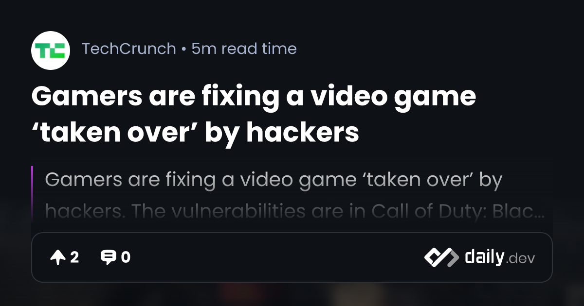 Gamers are fixing a video game 'taken over' by hackers