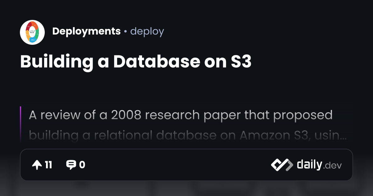 Building a Database on S3 | daily.dev