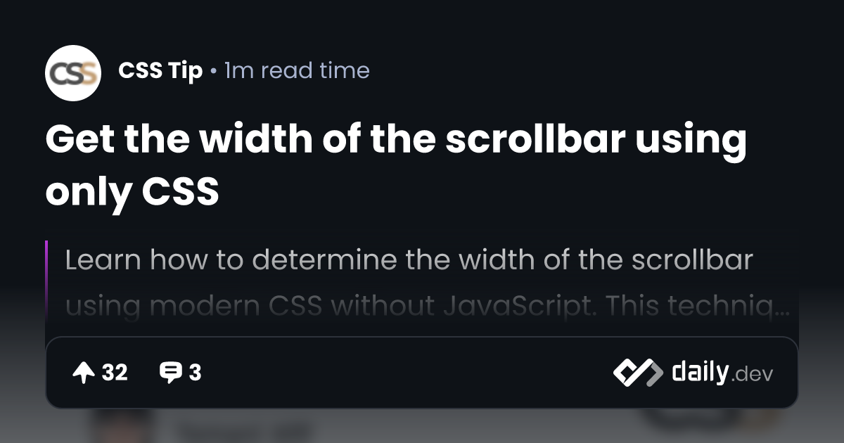 Get the width of the scrollbar using only CSS | daily.dev