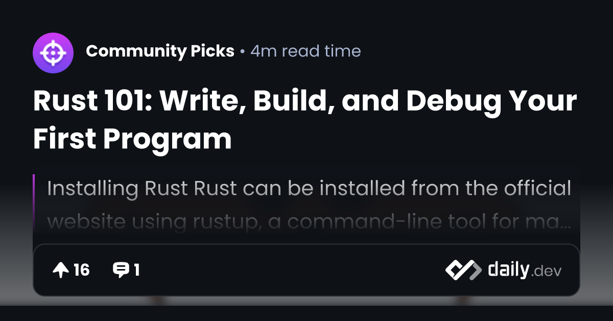 Rust 101: Write, Build, and Debug Your First Program