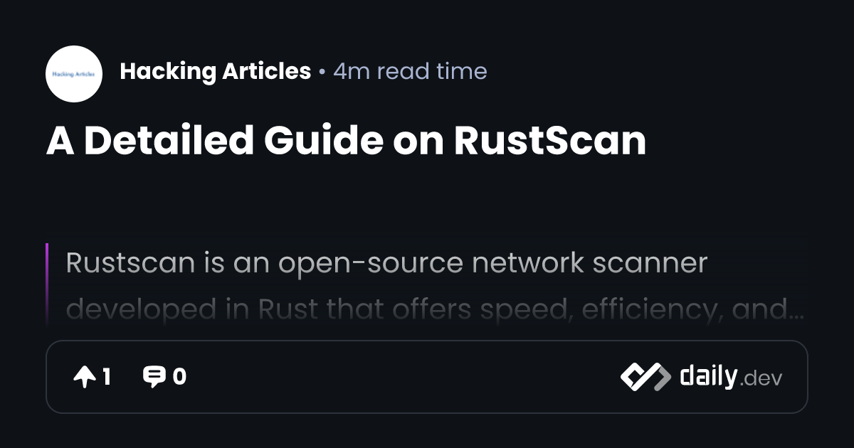 A Detailed Guide on RustScan | daily.dev