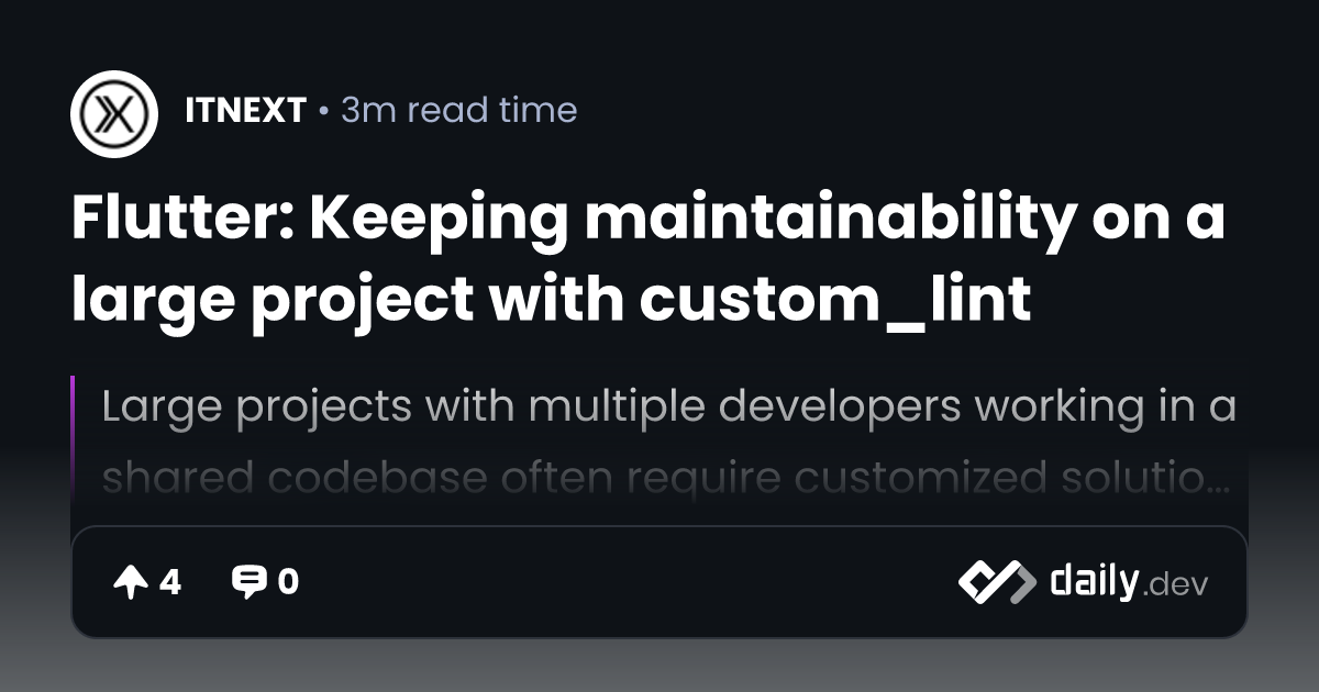 Flutter: Keeping maintainability on a large project with...