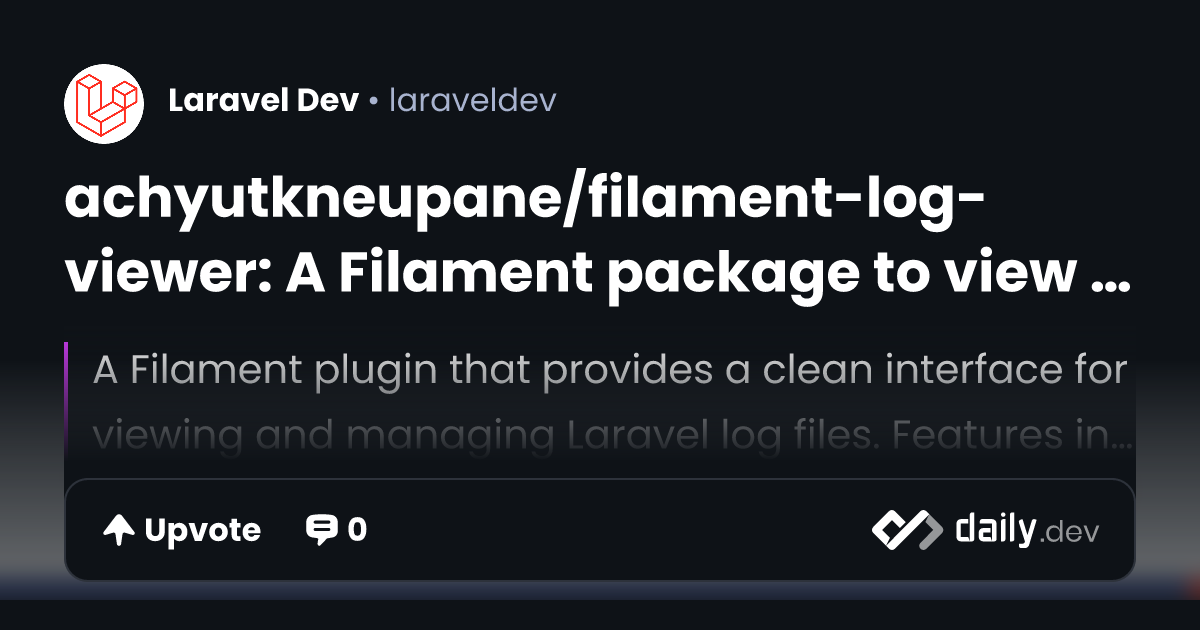 achyutkneupane/filament-log-viewer: A Filament package...