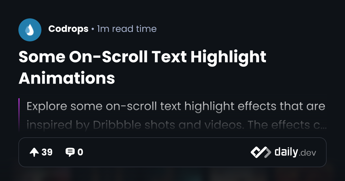 Some On-Scroll Text Highlight Animations | daily.dev