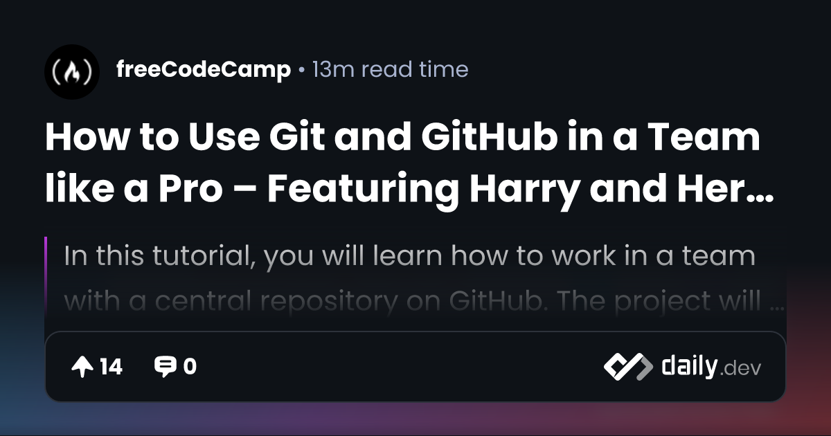 How to Use Git and GitHub in a Team like a Pro