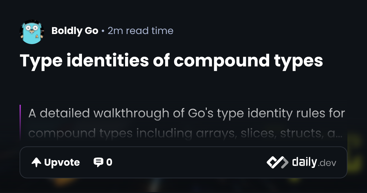 Type identities of compound types | daily.dev
