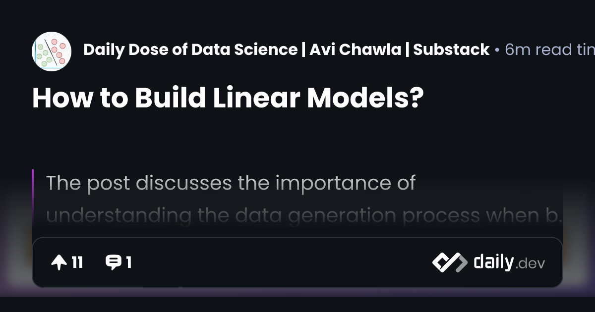How to Build Linear Models? | daily.dev