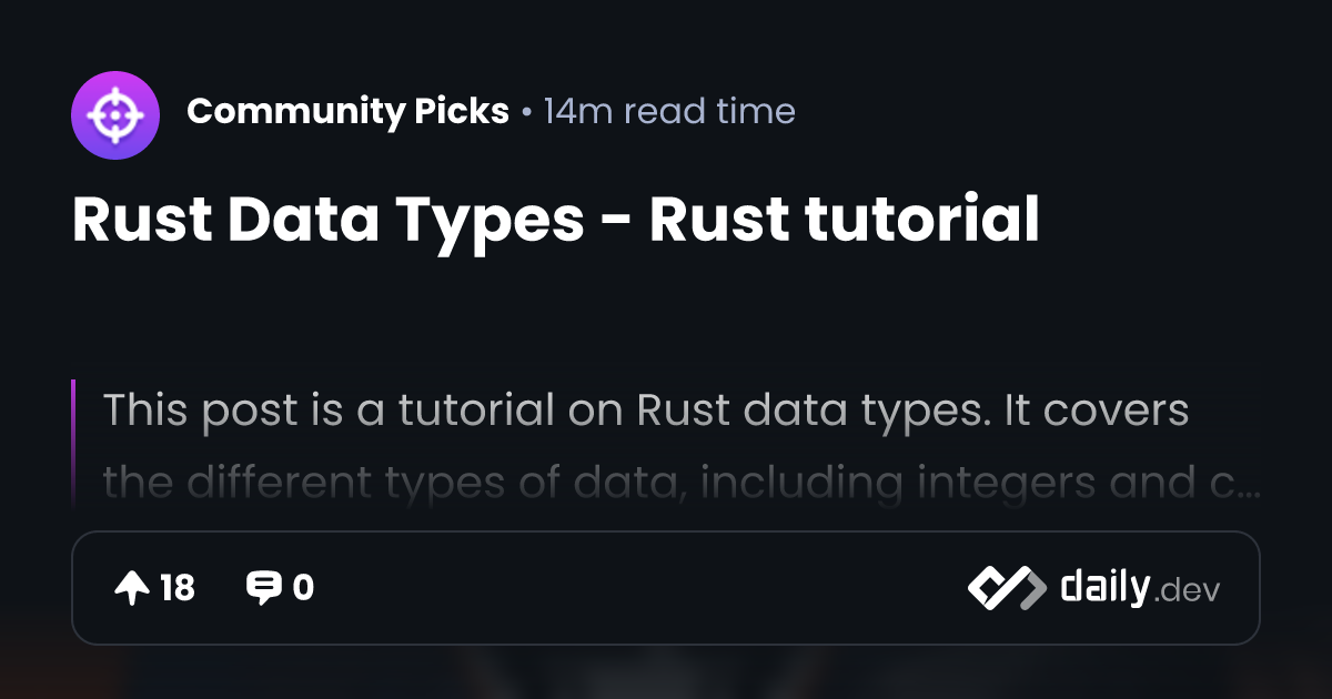 Rust Data Types - Rust tutorial | daily.dev