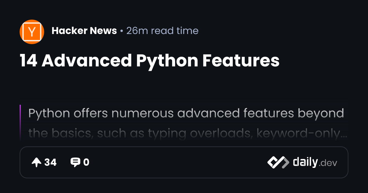 14 Advanced Python Features | daily.dev