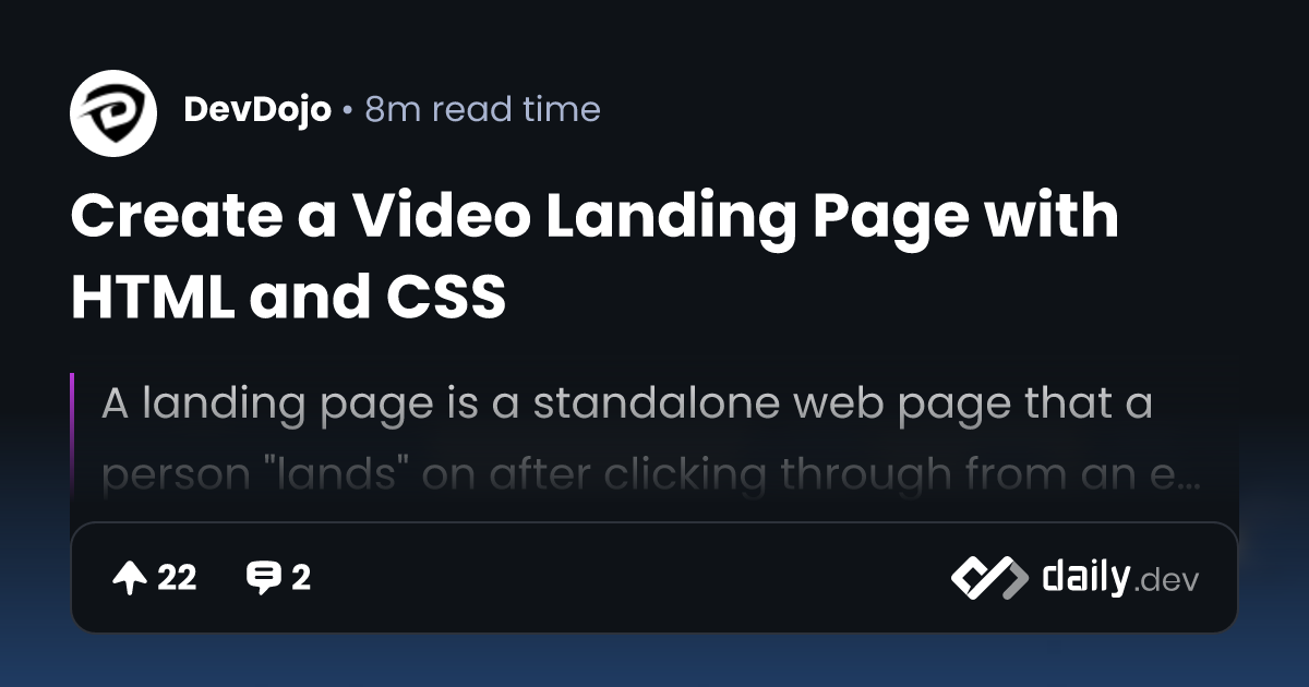 Create a Video Landing Page with HTML and CSS | daily.dev
