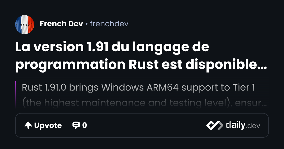 La version 1.91 du langage de programmation Rust est disponible ...