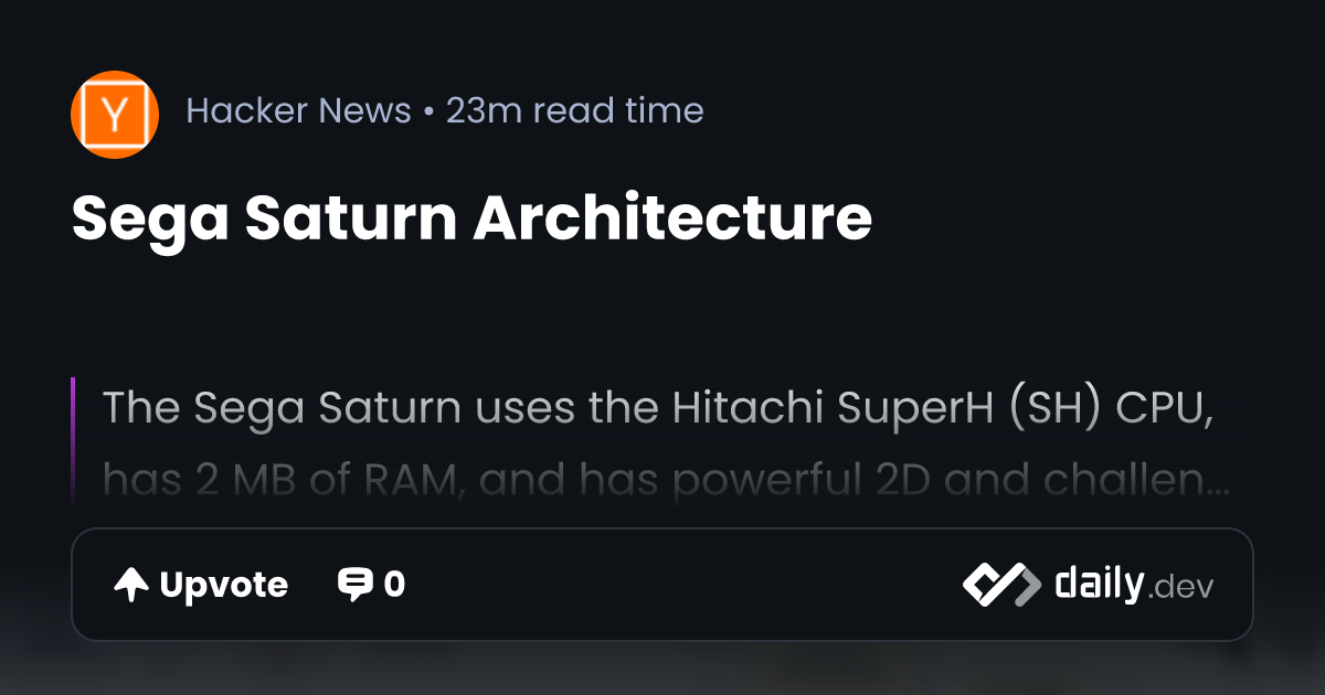Sega Saturn Architecture | daily.dev