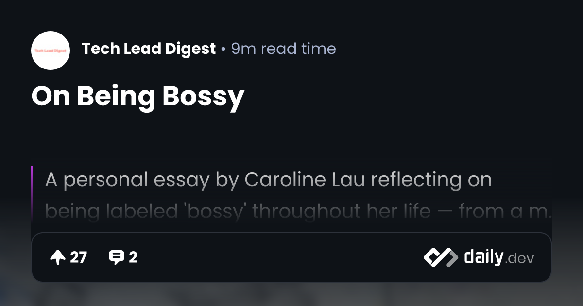On Being Bossy | daily.dev