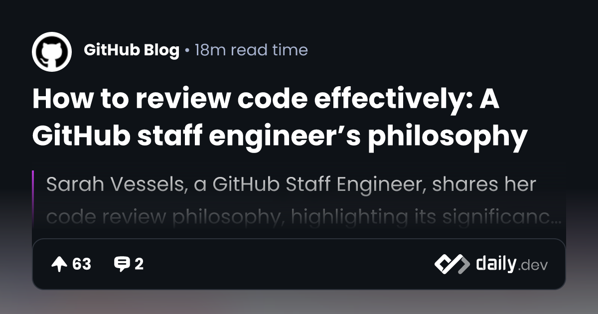 How to review code effectively: A GitHub staff...