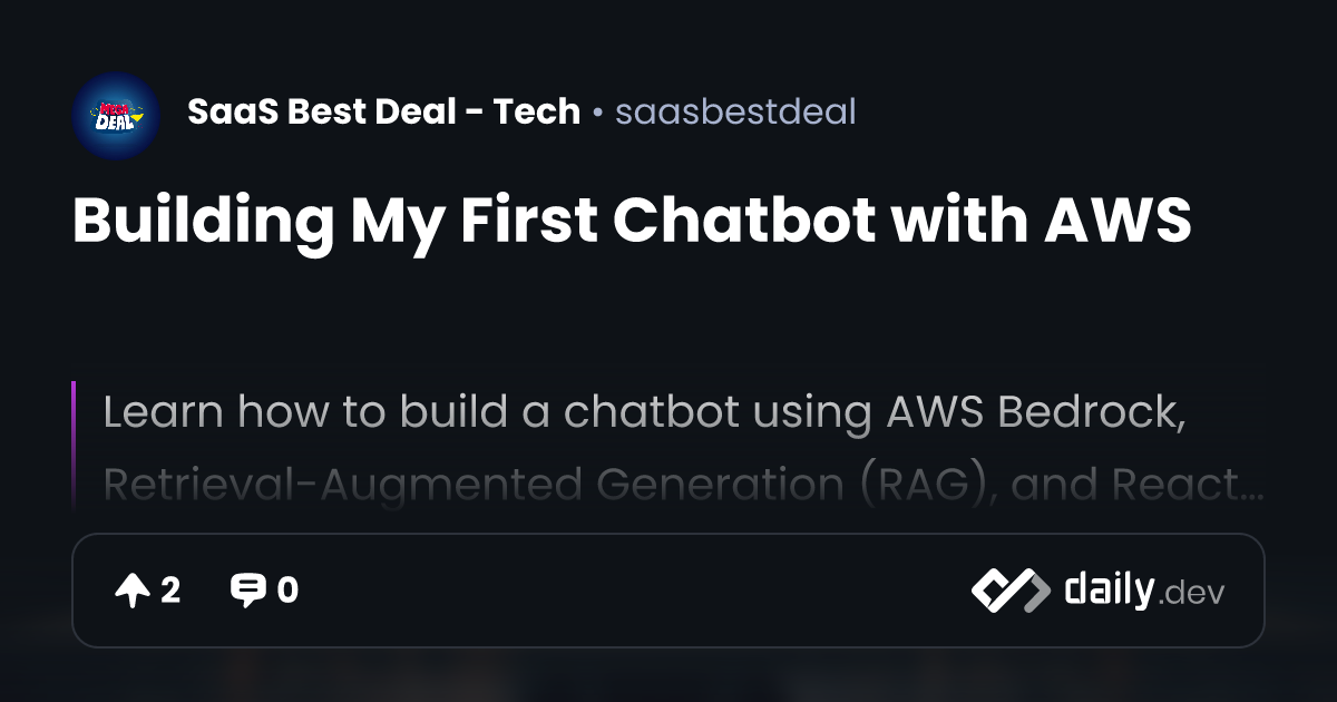 Building My First Chatbot with AWS | daily.dev
