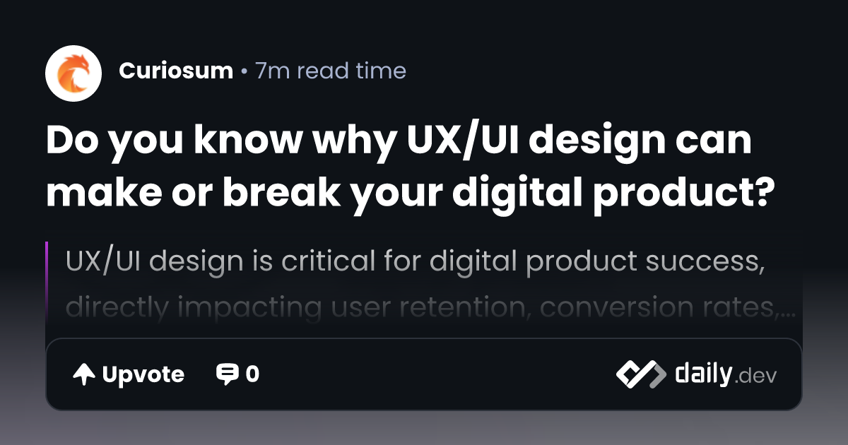 Do you know why UX/UI design can make or break your digital product ...