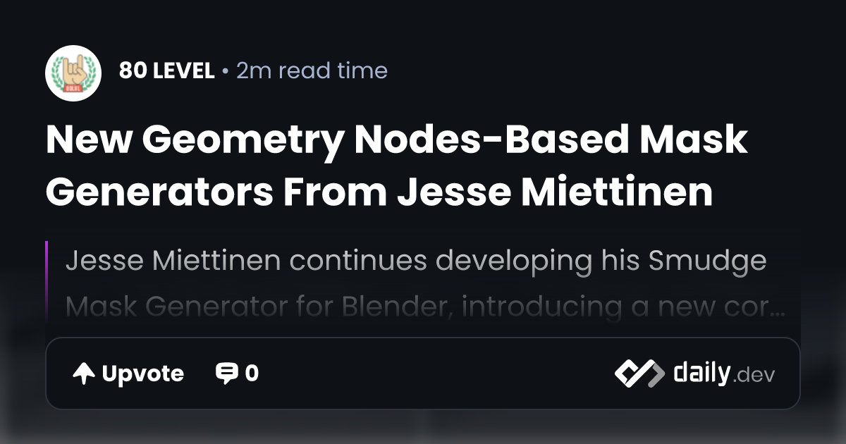 New Geometry Nodes-Based Mask Generators From Jesse...