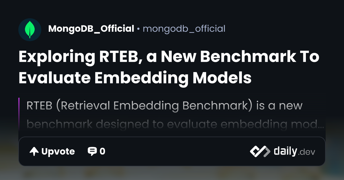 Exploring RTEB, a New Benchmark To Evaluate Embedding Models