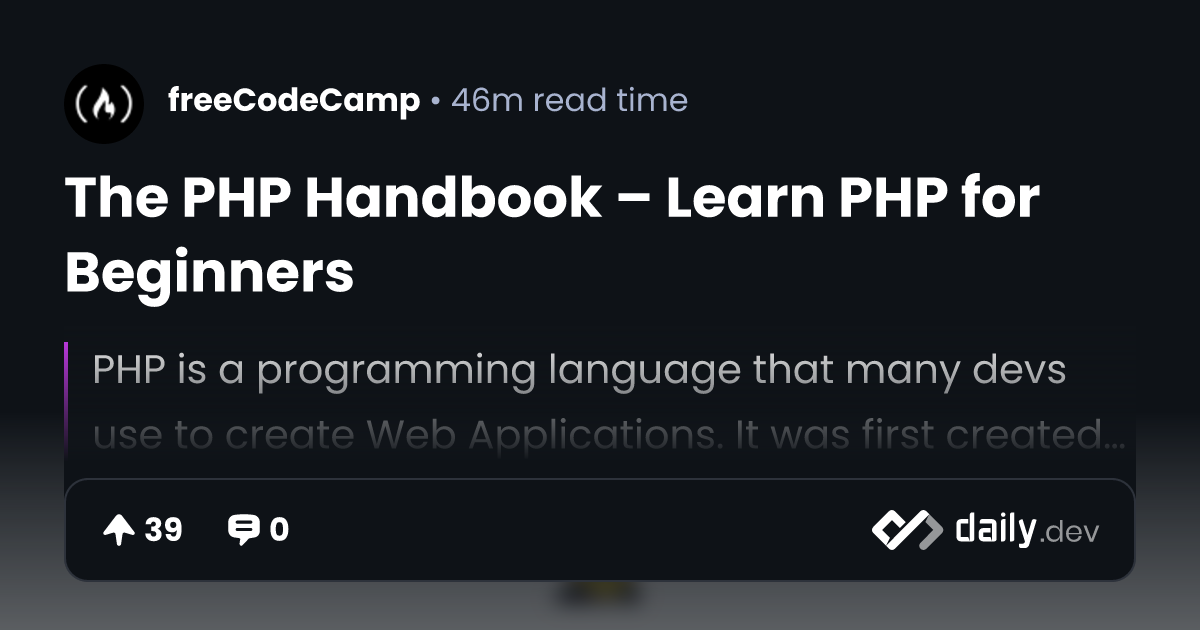 The PHP Handbook – Learn PHP for Beginners | daily.dev