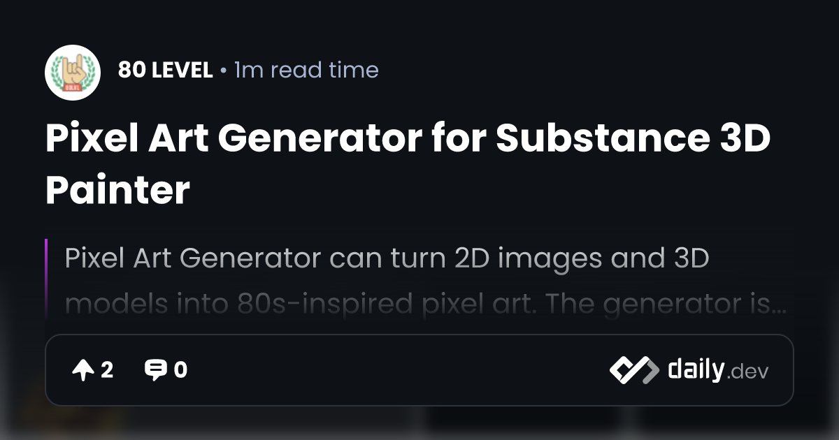 Pixel Art Generator for Substance 3D Painter daily.dev