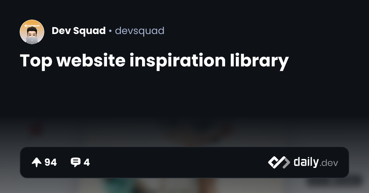 Top website inspiration library | daily.dev
