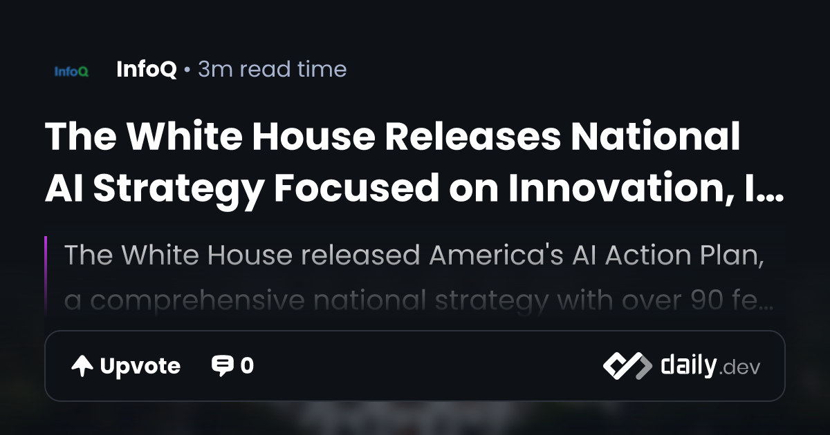 The White House Releases National AI Strategy Focused on...