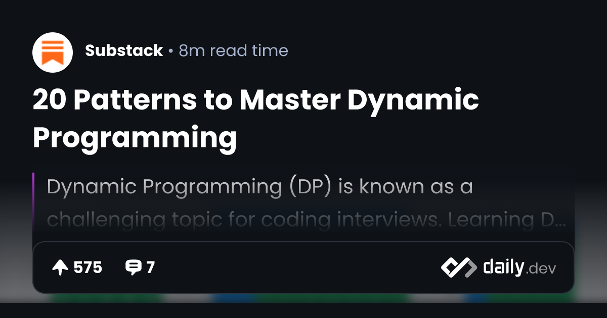 20 Patterns to Master Dynamic Programming | daily.dev