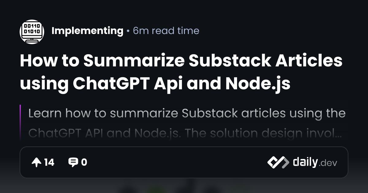 How to Summarize Substack Articles using ChatGPT Api and...