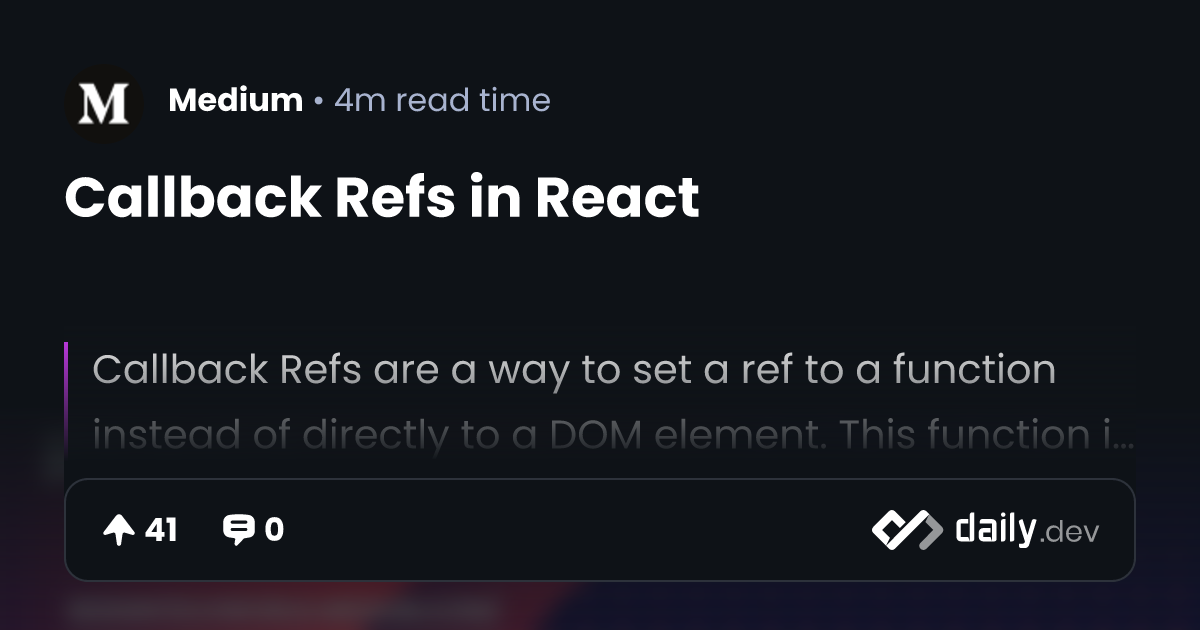 Callback Refs in React | daily.dev