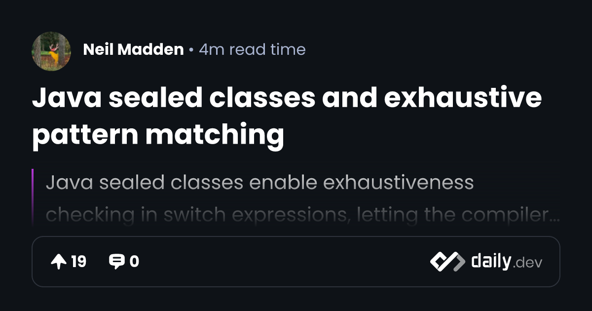 Java sealed classes and exhaustive pattern matching