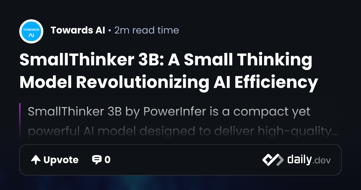SmallThinker 3B: A Small Thinking Model Revolutionizing...