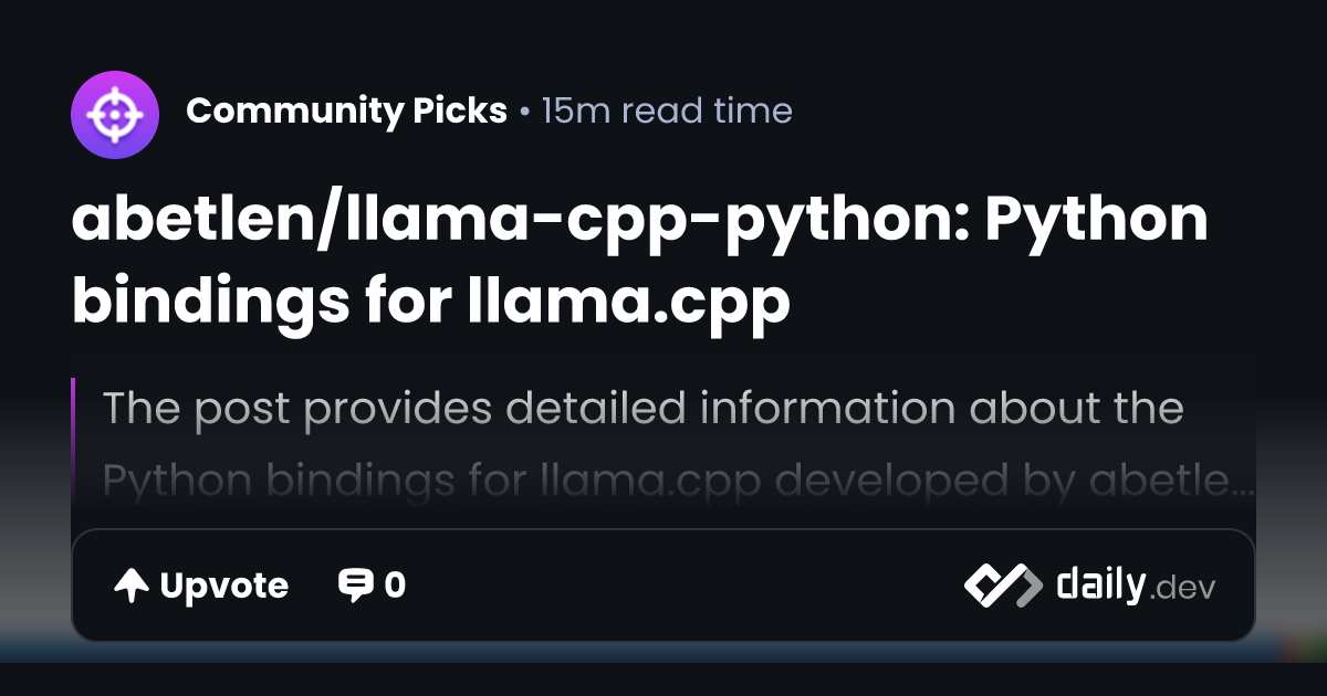 abetlen/llama-cpp-python: Python bindings for llama.cpp