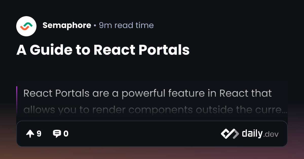 A Guide to React Portals | daily.dev