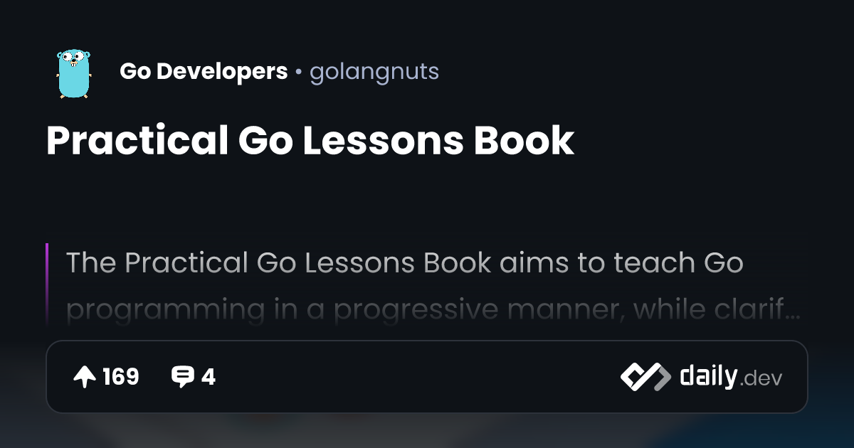 Practical Go Lessons Book | daily.dev
