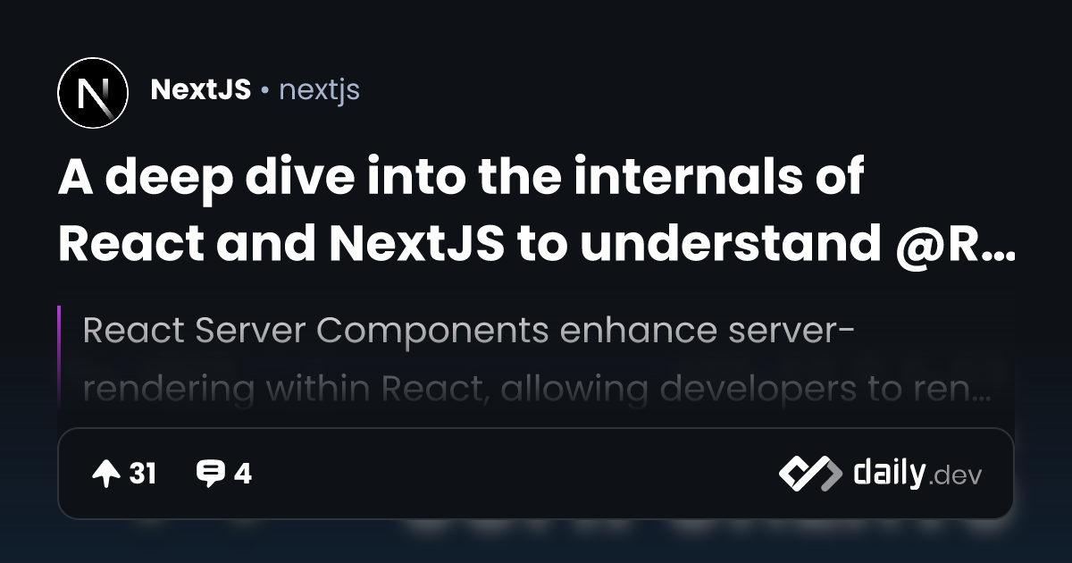 A deep dive into the internals of React and NextJS to...