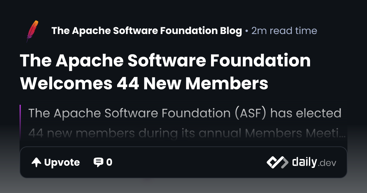 The Apache Software Foundation Welcomes 44 New Members