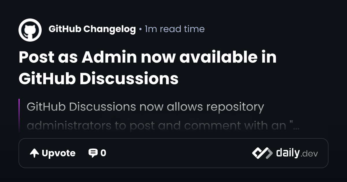 Post as Admin now available in GitHub Discussions