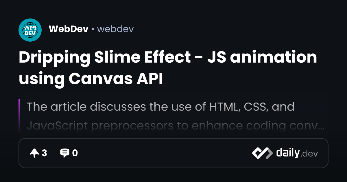 Dripping Slime Effect - JS animation using Canvas API