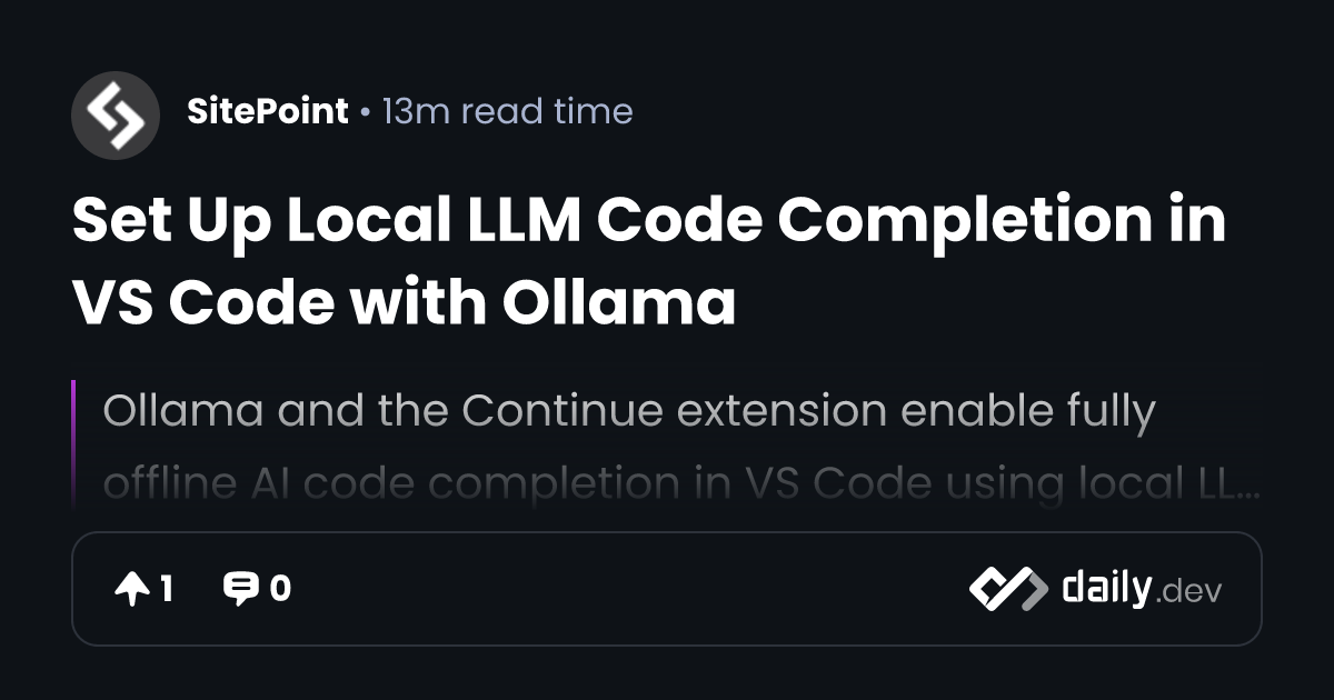 Set Up Local LLM Code Completion in VS Code with Ollama